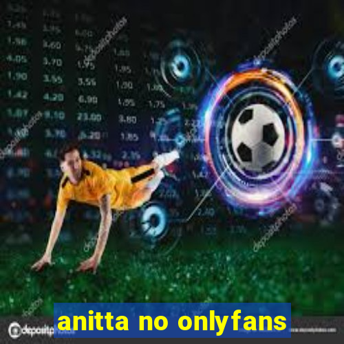 anitta no onlyfans